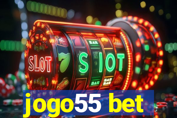 jogo55 bet